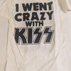 KISS CRAZY NIGHTS Tour  T-Shirt Original Brand New I WENT CRAZY WITH KISS